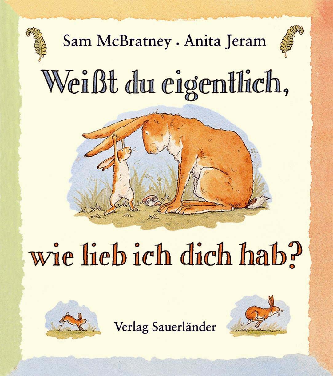 Weißt du eigentlich, wie lieb ich dich hab?... mini