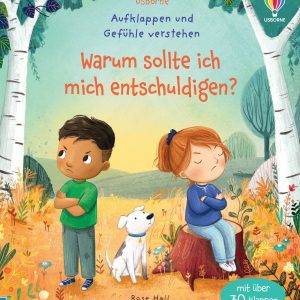 Aufklappen und Gefühle verstehen: Warum sollte ich mich entschuldigen?