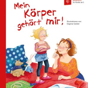Loewe ProFamilia, Mein Körper gehört mir!