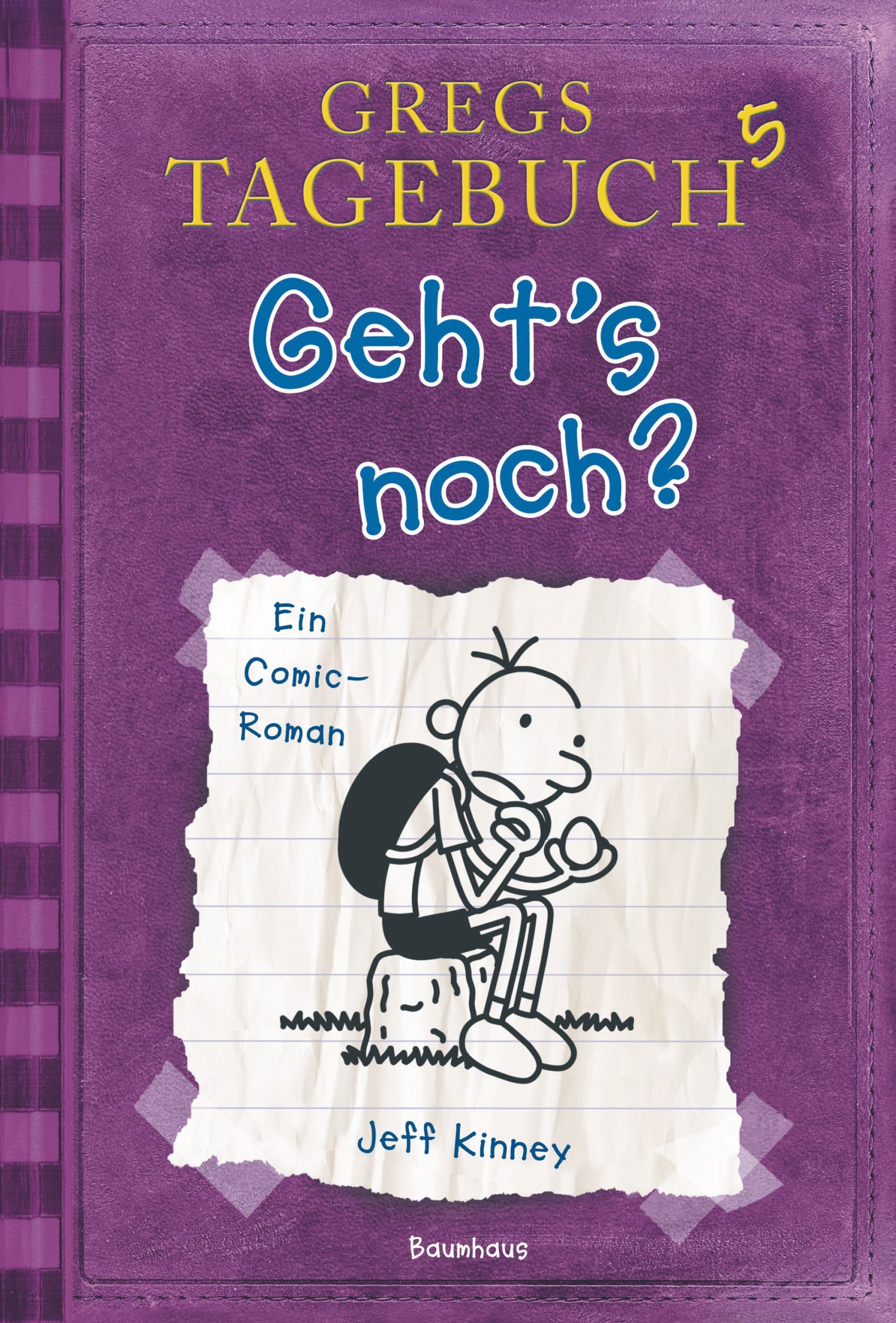 Gregs Tagebuch Band 5 – Gehts Noch?
