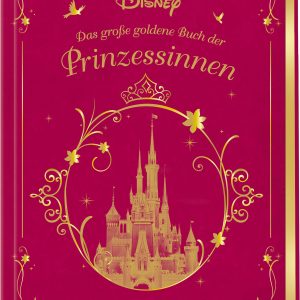 Disney: Das große goldene Buch der Prinzessinnen