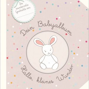 Dein Babyalbum - Hallo, kleines Wunder