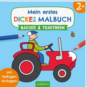 Mein erstes dickes Malbuch ab 2 Bagger und Traktoren