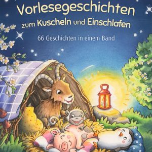 3-Minuten-Vorlesegeschichten zum Kuscheln und Einschlafen
