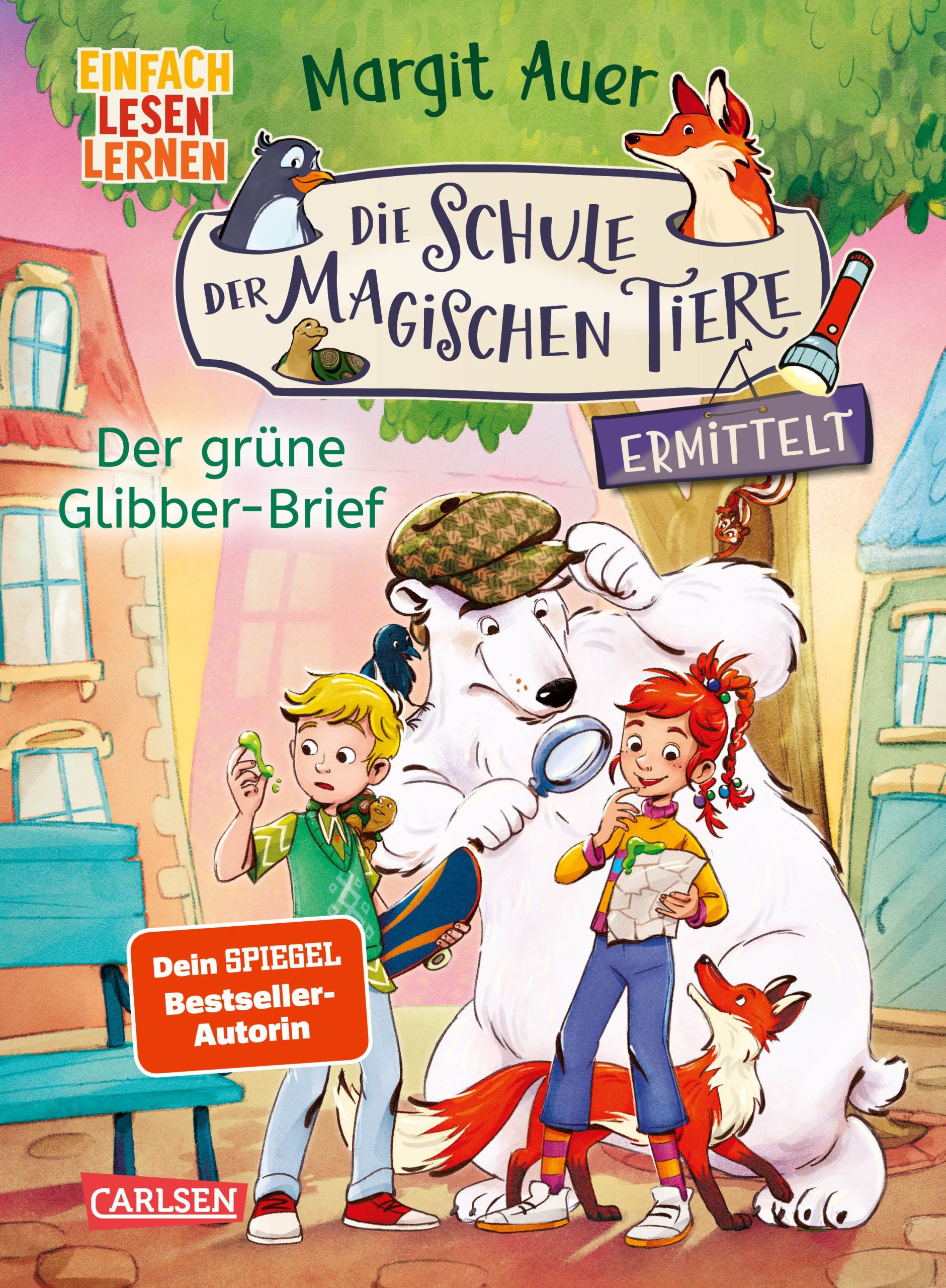 Die Schule der magischen Tiere ermittelt 1: Der grüne Glibber-Brief